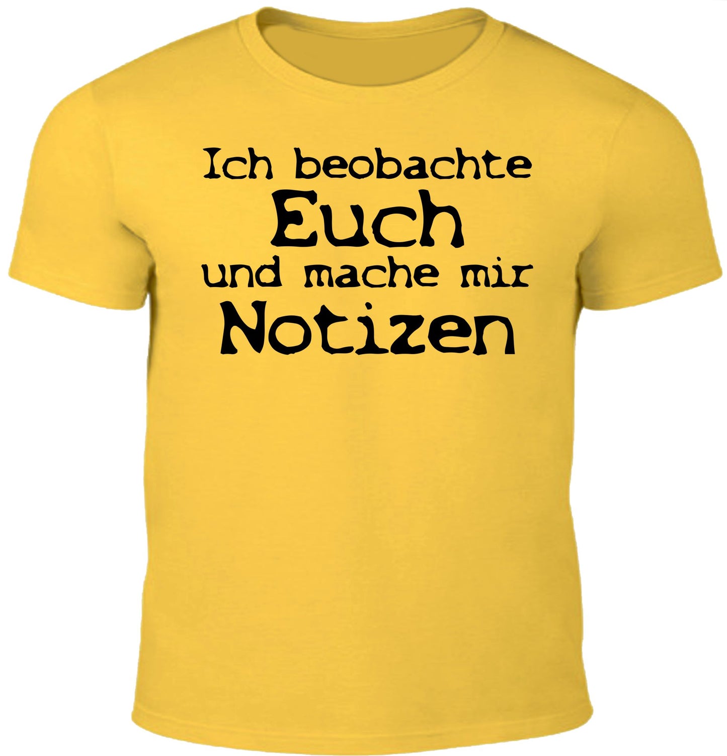 Ich beobachte euch - Fun Herren Shirt