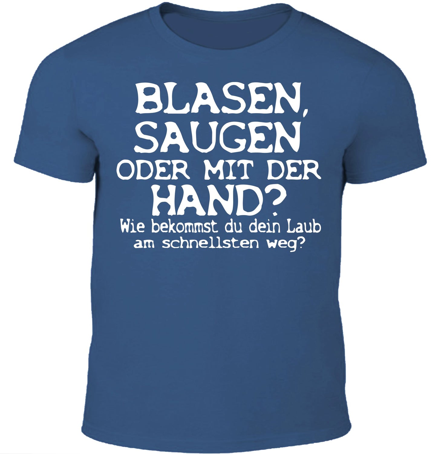 Blasen, Saugen oder mit der Hand - Fun Herren Shirt