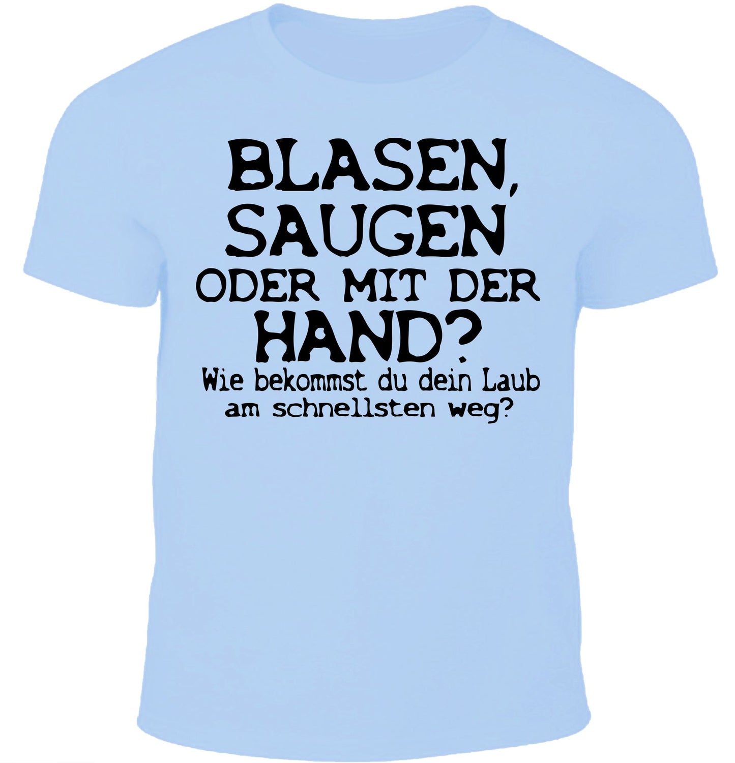 Blasen, Saugen oder mit der Hand - Fun Herren Shirt