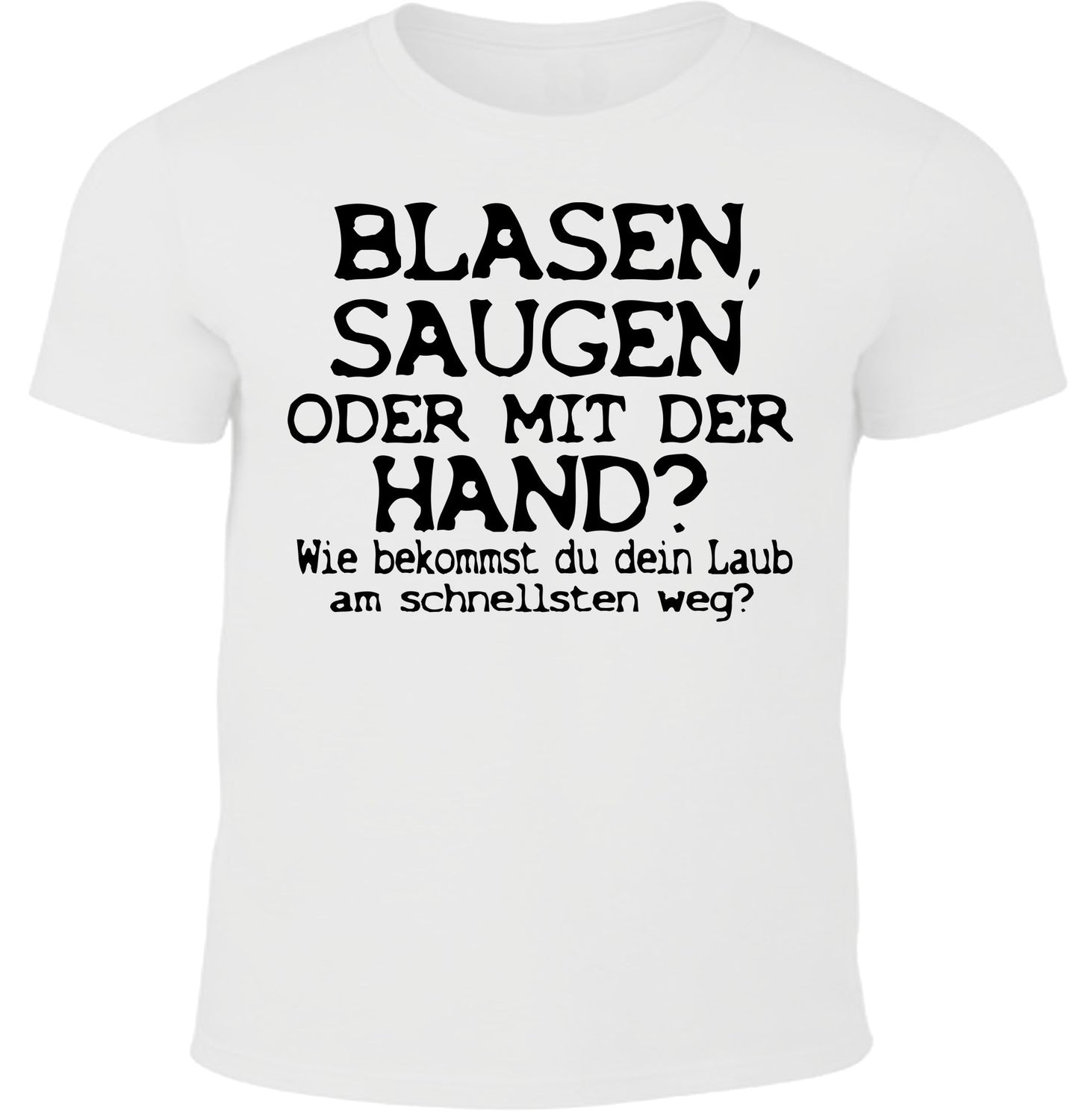 Blasen, Saugen oder mit der Hand - Fun Herren Shirt