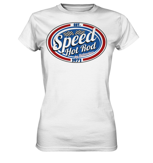 Speed Hot Rod - Ladies Shirt