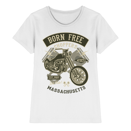 Born Free Choppers - Ladies Premium Shirt