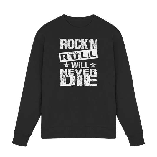 Rock n Roll will never die - Premium Sweatshirt
