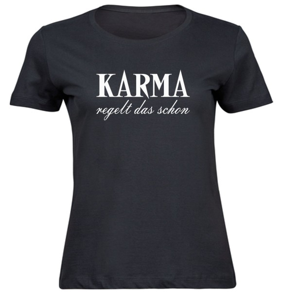 Damen Fun T-Shirt - Karma regelt das schon