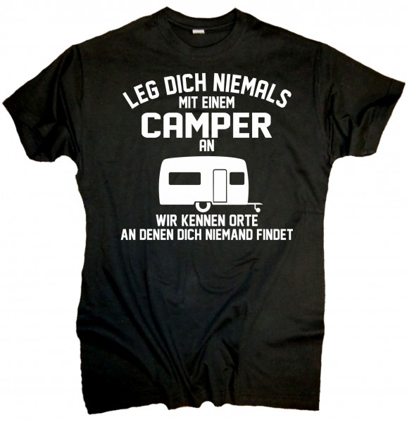Herren Fun T-Shirt "leg dich nicht mit Camper an"
