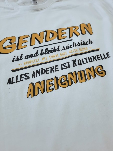 Gendern auf sächsisch T-Shirt