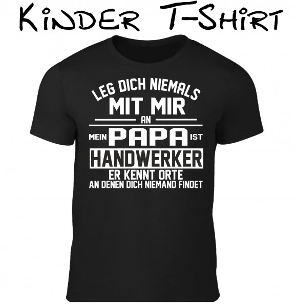 Kinder T-Shirt "Papa ist Handwerker"