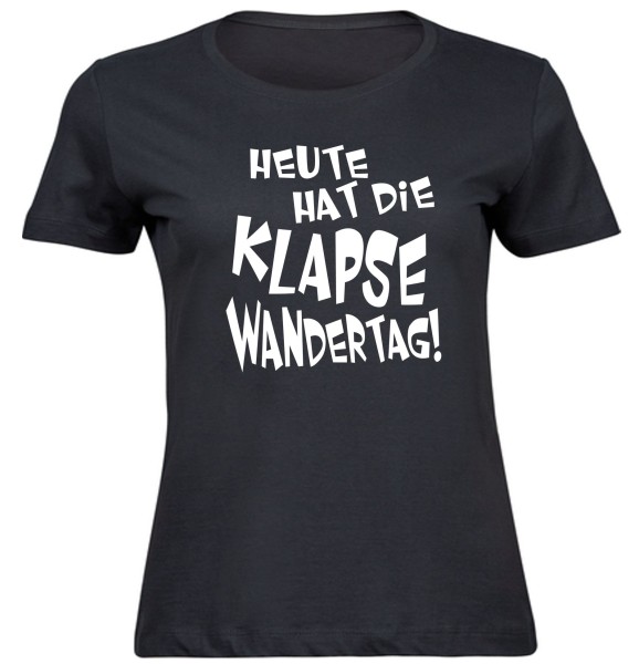 Damen Fun T-Shirt - Klapse Wandertag