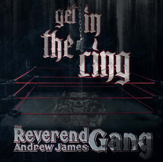 CD The Reverend Andrew James Gang - Get in the Ring